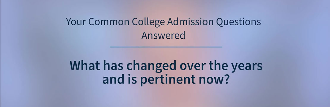 Your Common College Admissions Questions Answered: Video 2